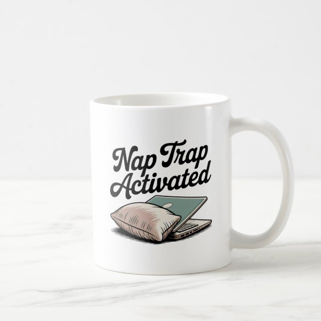 Mug Nap Trap Activated | Emotional Mood with a Pillow  (Droite)
