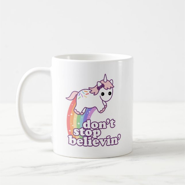 Mug N'arrêtez pas Believin dans les licornes (Gauche)