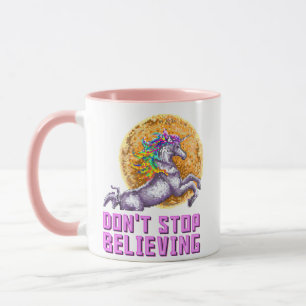 Mug N'arrêtez pas Believin Rainbow Unicorn