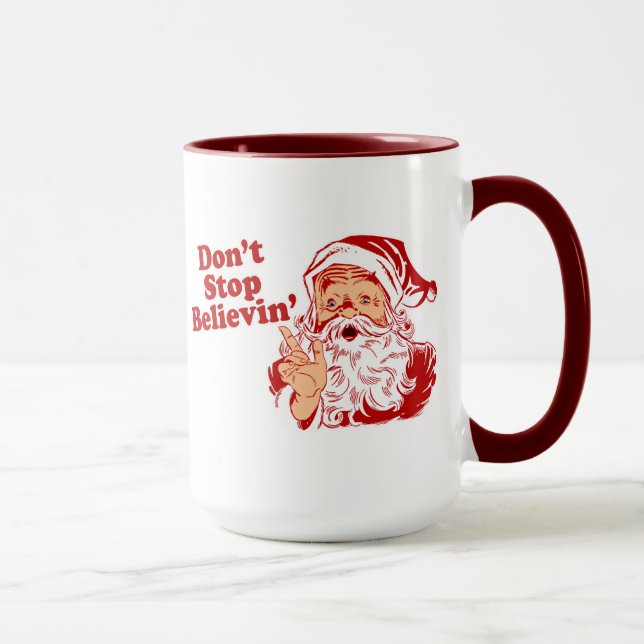 Mug N'arrêtez pas de croire Noël (Droite)