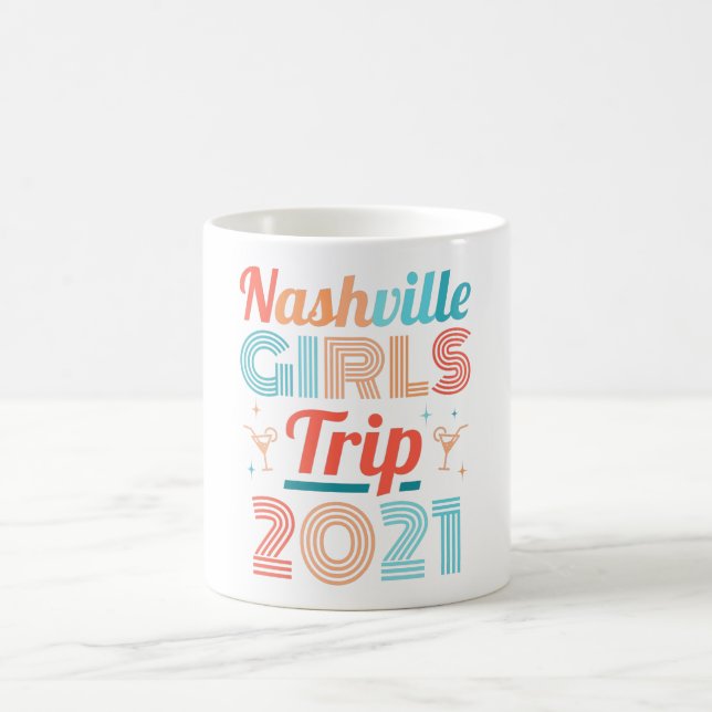 Mug Nashville Girls Trip 2021 Vacation Fête Femmes (Centre)