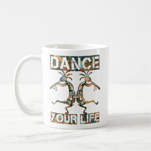 Mug Native Americans Kokopelli - Dance Your Life 1