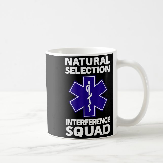Mug Natural Selection Interference Squad Paramedic Fun (Droite)