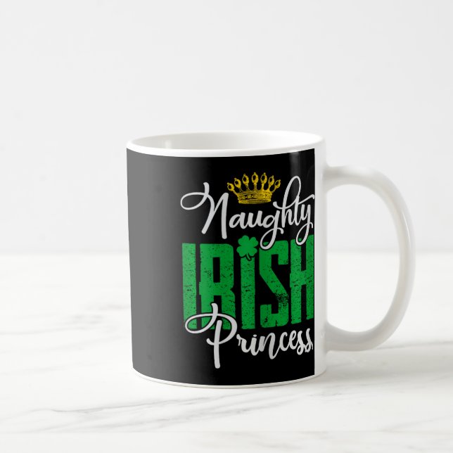 Mug Naughty Irish Princess St Patrick's Day Irlande (Droite)