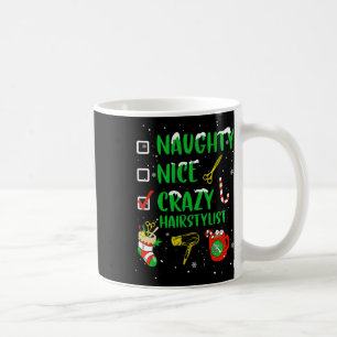 Mug Naughty Nice Crazy coiffeur Coiffeur Funny X