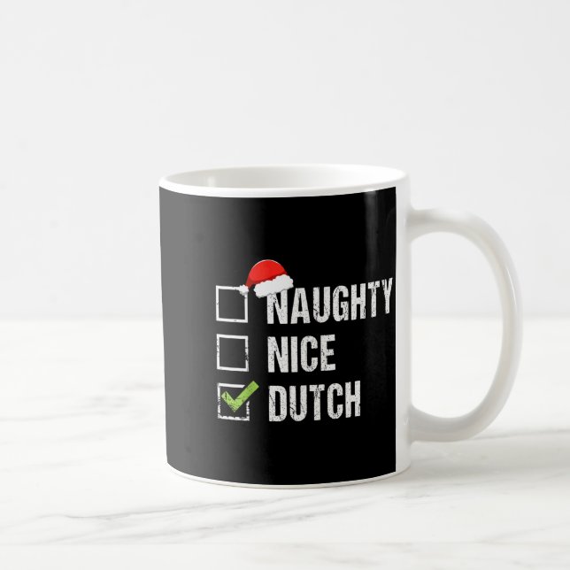 Mug Naughty Nice Dutch Shirt Netherlands Santa Christm (Droite)