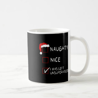 Mug Naughty Nice List A Été Laissé Sans Surveillance H