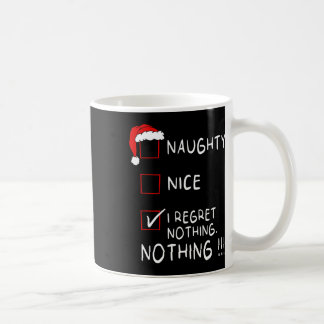 Mug Naughty Nice Liste Je Regrette Rien Noël Hommes Fe