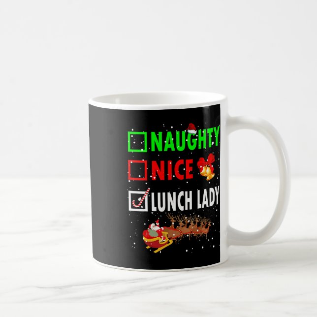 Mug Naughty Nice Lunch Lady Funny Noël Père Noël Lunc (Droite)