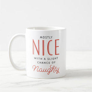 Mug Naughty ou Nice Drôle Dit Noël