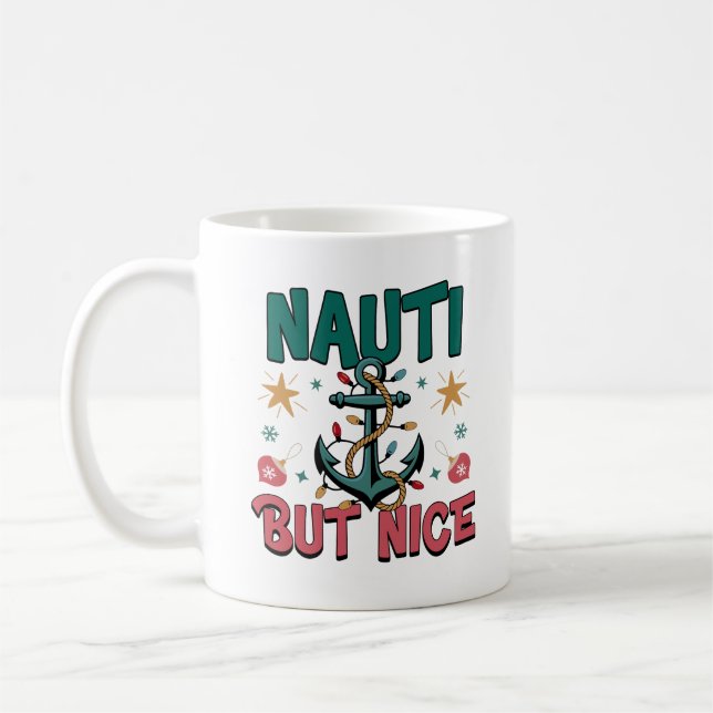 Mug Nauti But Nice Funny Nautical Christmas Anchor  (Gauche)