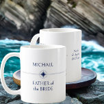 Mug Nautical Wedding Party Cadeau Père de la mariée<br><div class="desc">Mug cadeau de mariage avec thème nautique à personnaliser pour chacun des membres de votre mariage. Le texte personnalisé inclut votre nom d'invité, votre rôle ou relation et, le nom de la mariée et du marié et leur date de mariage. Si vous voulez vous aventurer dans l'outil de design, vous...</div>