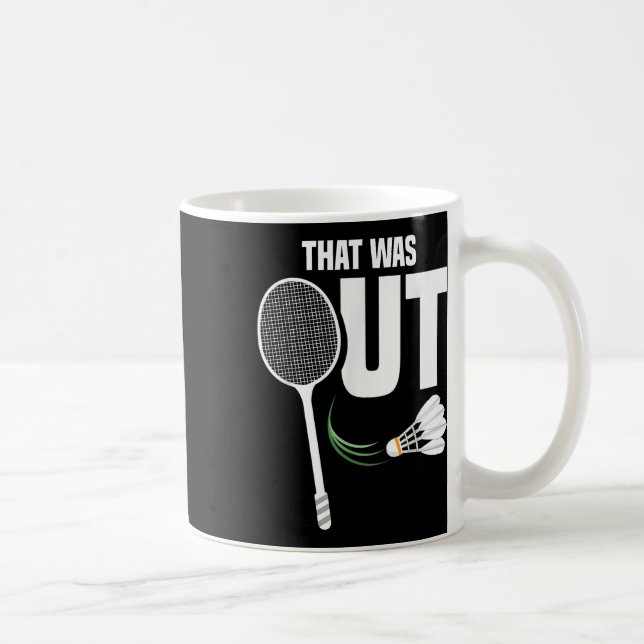 Mug Navette Don´t Want Team Shuttle Coach Badminton (Droite)