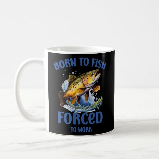 Mug Né À Des Poissons Forcés À Travailler, Pêche Drôle (Gauche)