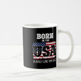 Mug Né aux États-Unis il y a vraiment longtemps Annive