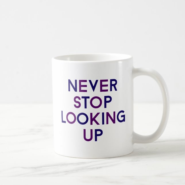 Mug Ne Cesse Jamais De Chercher. (Droite)