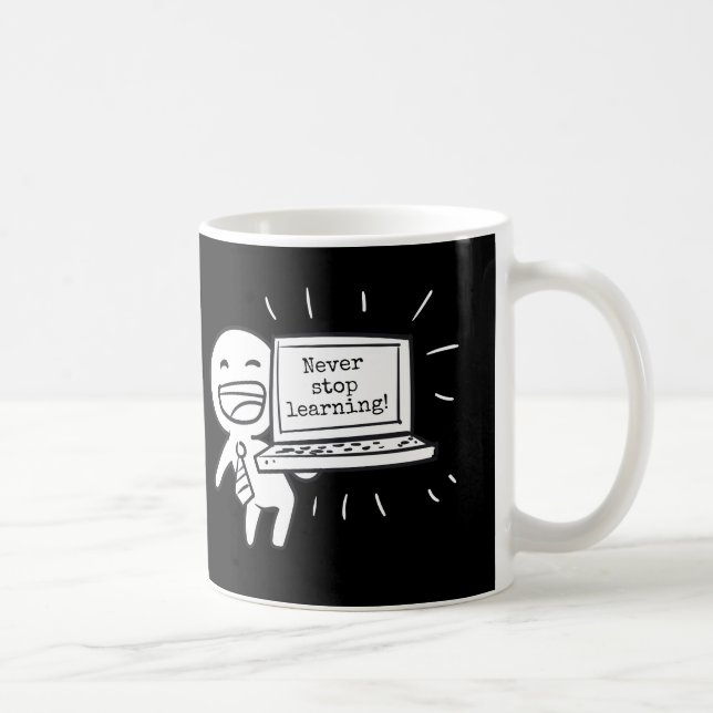 Mug Ne cessez jamais l'étude ! (Droite)