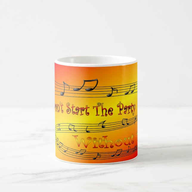 Mug Ne commencez pas la fête sans moi! ~ Heure de part (Centre)