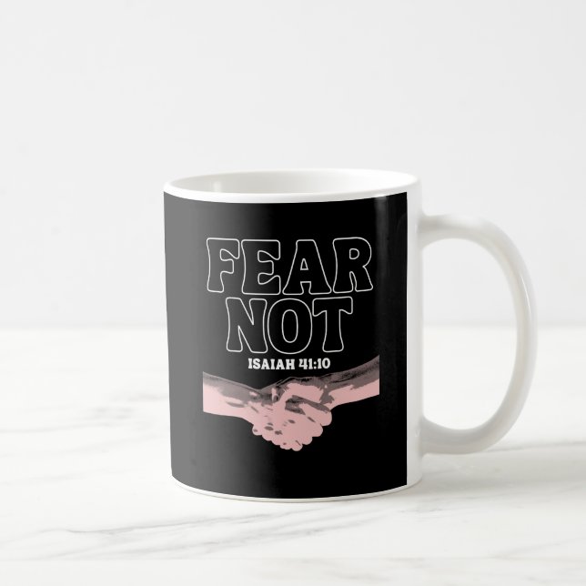 Mug Ne craignez pas - Ésaïe 41:10 (Droite)