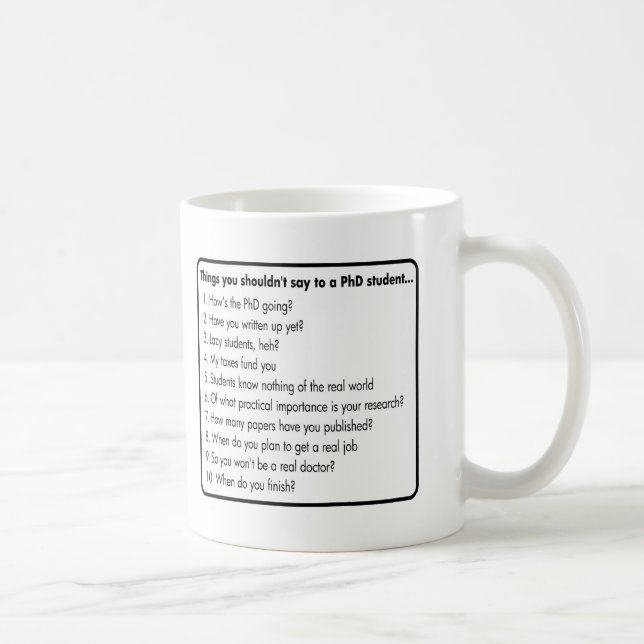 Mug Ne demandez pas un PhD (Droite)