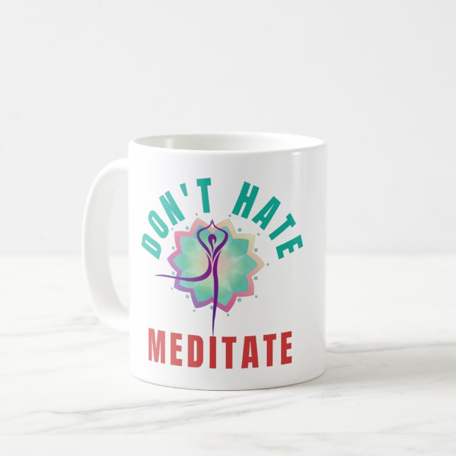 MUG NE DÉTESTEZ PAS LES MÉDITATS - YOGA MEDITATION (Devant gauche)