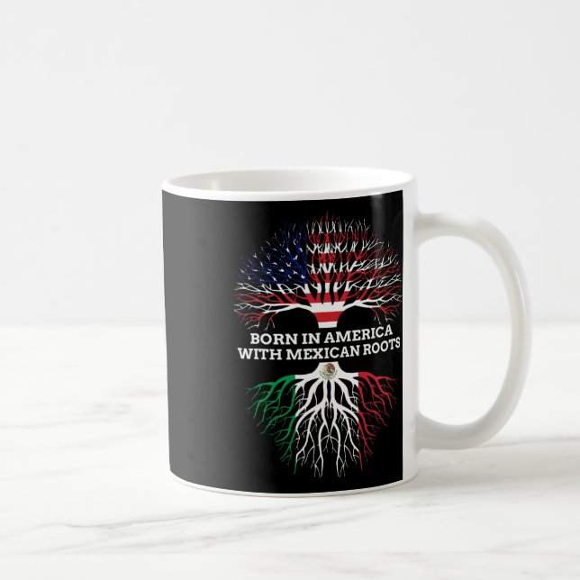 Mug Né en Amérique avec des racines mexicaines  (Droite)