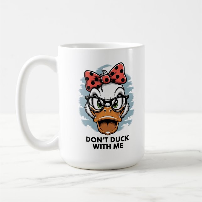 Mug Ne fais pas de canard avec moi drôle mème animal (Gauche)