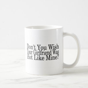 Mug Ne faites pas vous souhait que votre amie était