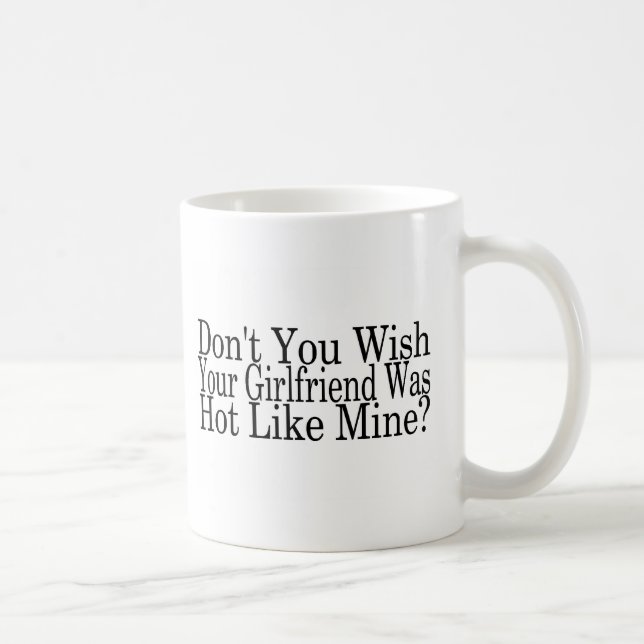 Mug Ne faites pas vous souhait que votre amie était (Droite)