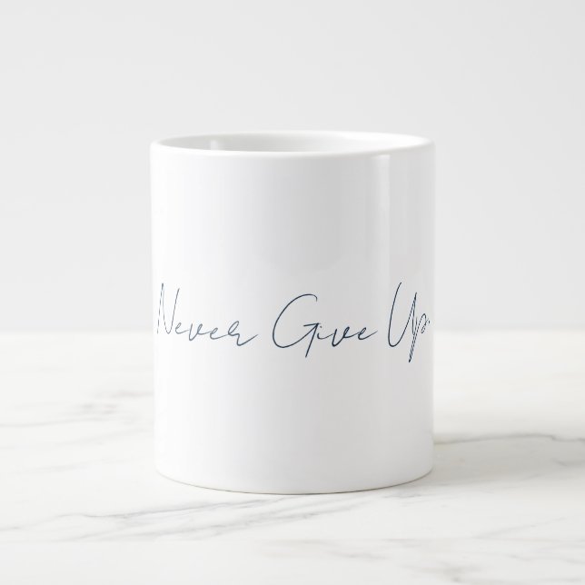 Mug Ne jamais abandonner (Devant)