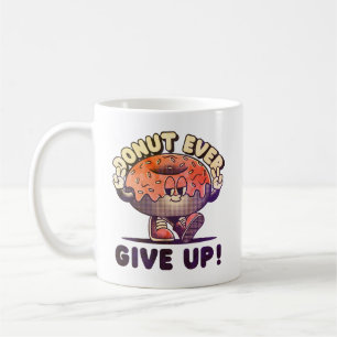 Mug Ne Jamais Abandonner