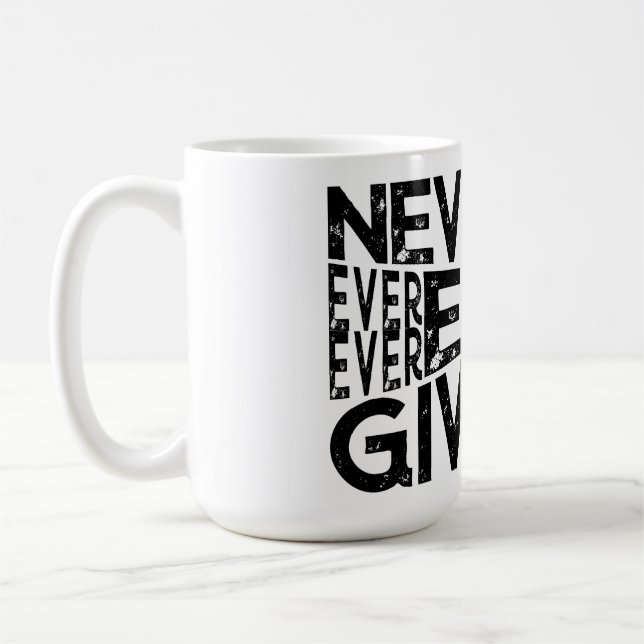 Mug Ne Jamais Abandonner Le Design Blanc Et Noir (Gauche)