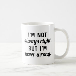 Mug Ne jamais avoir tort