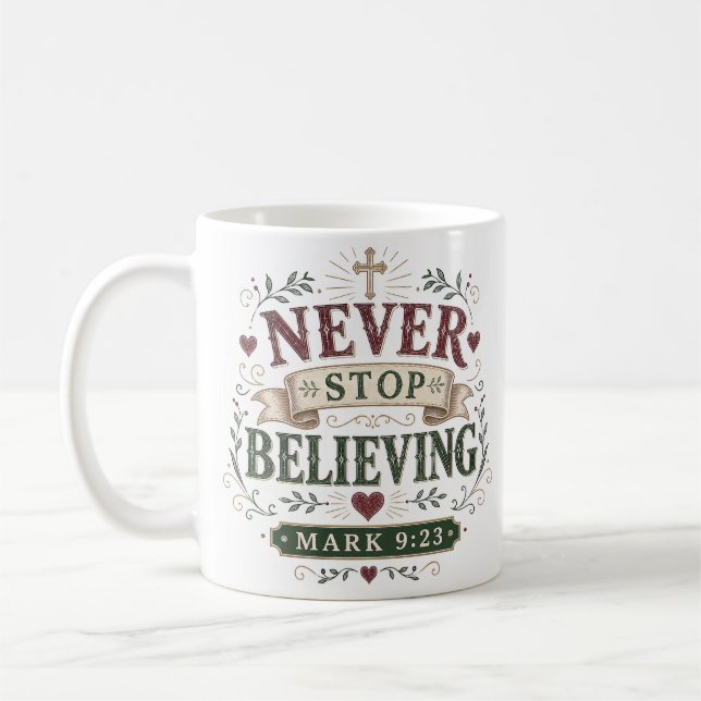Mug Ne jamais cesser de croire Citation motivationnell (Gauche)