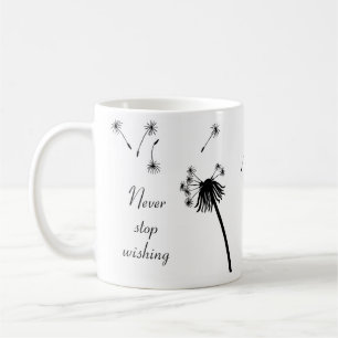 Mug Ne jamais cesser de souhaiter Dandelion