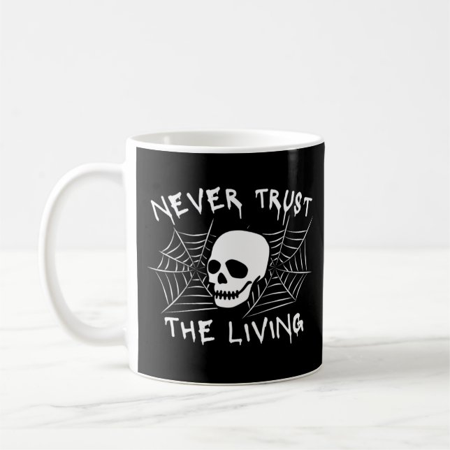 Mug Ne jamais faire confiance à l'Halloween vivante (Gauche)