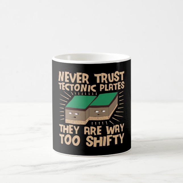 Mug Ne jamais faire confiance aux plaques tectoniques, (Centre)