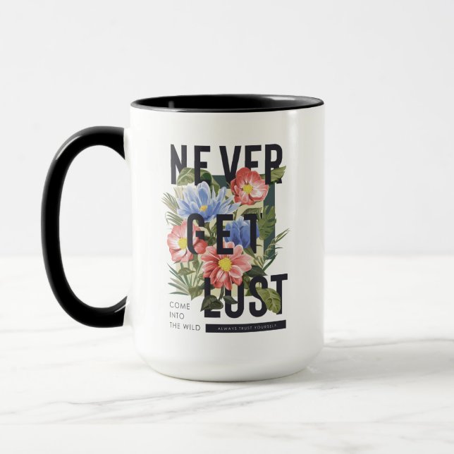 Mug Ne jamais perdre le slogan floral (Gauche)