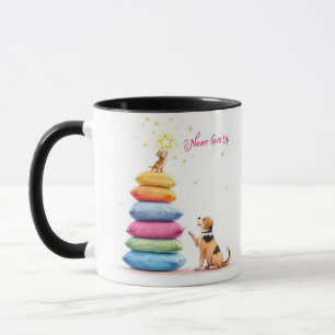Mug Ne jamais renoncer à la boue de Coussins empilés -