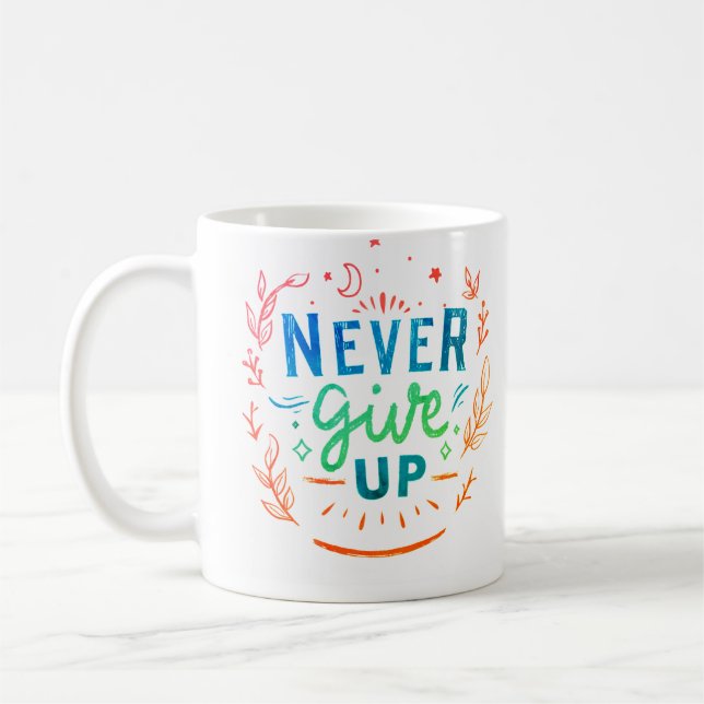Mug Ne jamais renoncer café/thé, boisson, cadeau (Gauche)