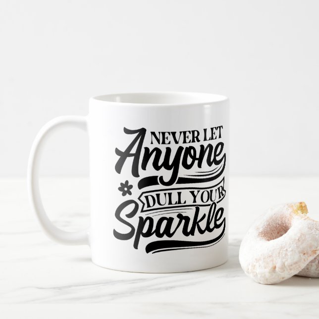 Mug Ne Laisse Jamais Qui Tire Ton Étincelle | Inspirat (Avec donut)