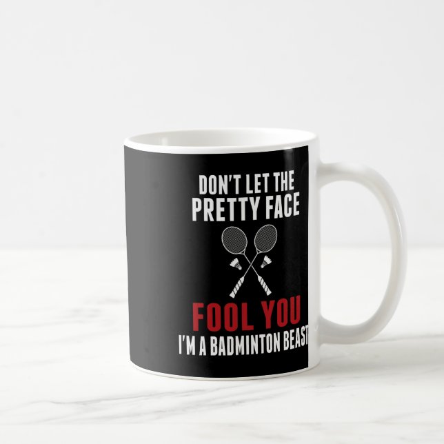 Mug Ne Laissez Pas Le Joli Visage Vous Tromper Drôle B (Droite)