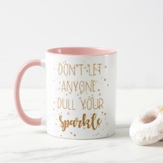 Mug Ne laissez pas n'importe qui alourdissent votre
