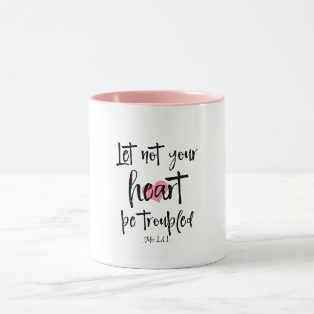 Mug Ne laissez pas votre coeur être troublé Bible Vers (Centre)