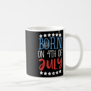 Mug Né Le Jour 4 juillet'Indépendance Anniversaire Cad