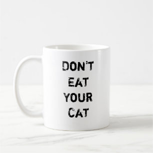 Mug Ne mangez pas votre chat
