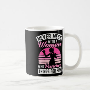 Mug Ne Manquez Jamais Avec Une Femme Qui Punit Les Cho