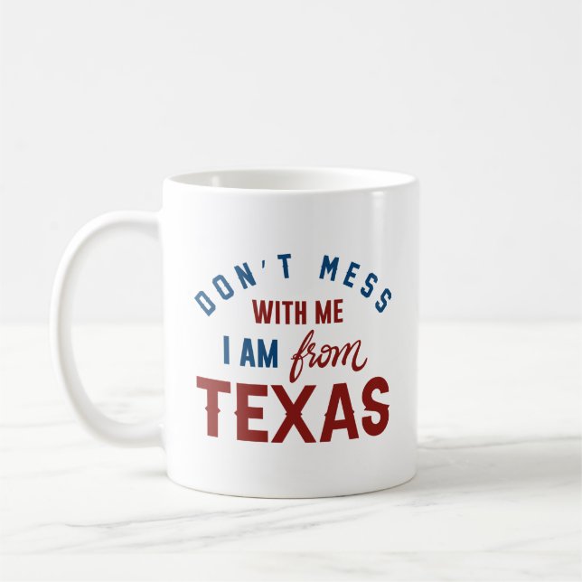 Mug Ne manquez pas avec moi Je viens du Texas (Gauche)