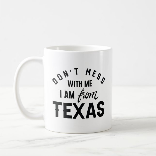 Mug Ne manquez pas avec moi Je viens du Texas (Gauche)