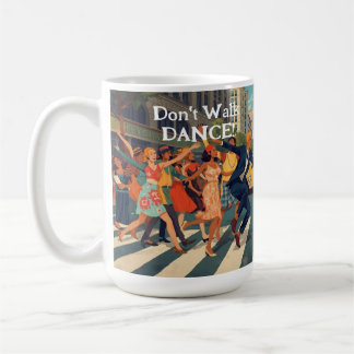 Mug Ne marchez pas DANSE !